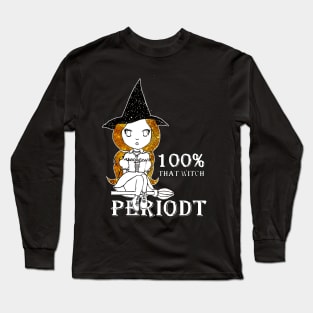 100 that witch Long Sleeve T-Shirt